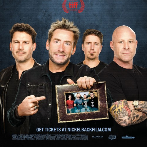 Hate To Love: Nickelback documentary to hit cinemas worldwide for two nights only